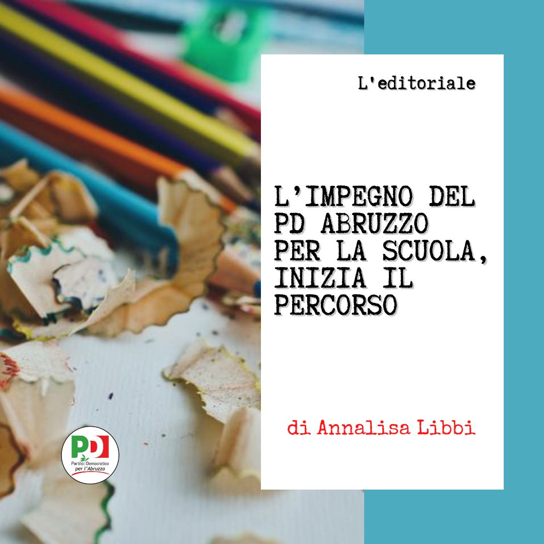 L’impegno del PD Abruzzo per la scuola, inizia il percorso